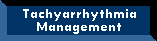 Tachyarrhythmia Management